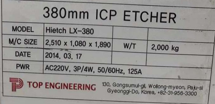 Top Engineering Hietch LX 380 ICP Etcher (Inductively Coupled Plasma)