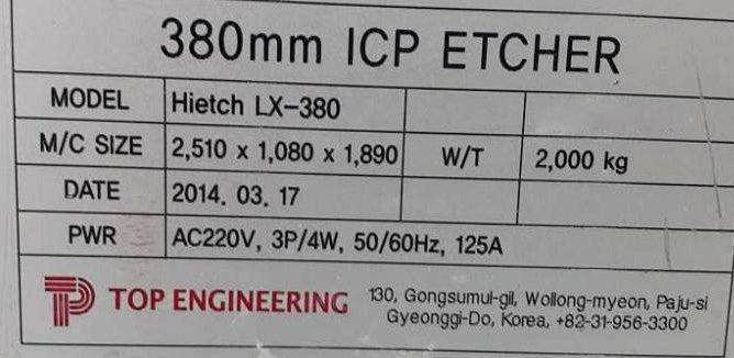 Top Engineering Hietch LX 380 ICP Etcher (Inductively Coupled Plasma)