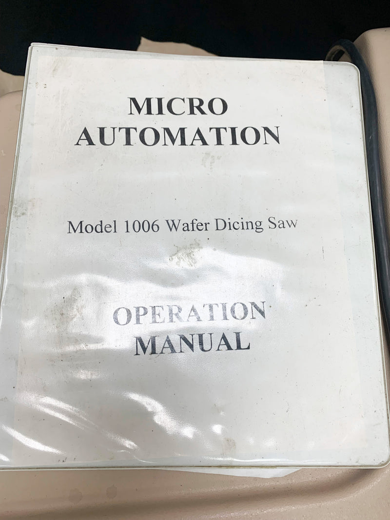Micro Automation 1006 Dicing Saw