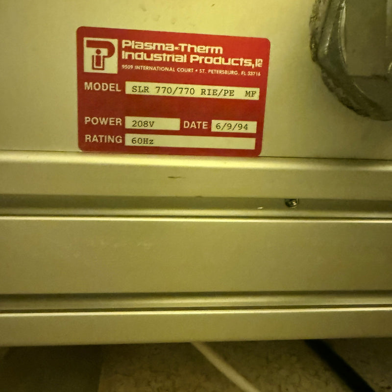 Plasmatherm SLR 770 RIE (Reactive Ion Etcher)
