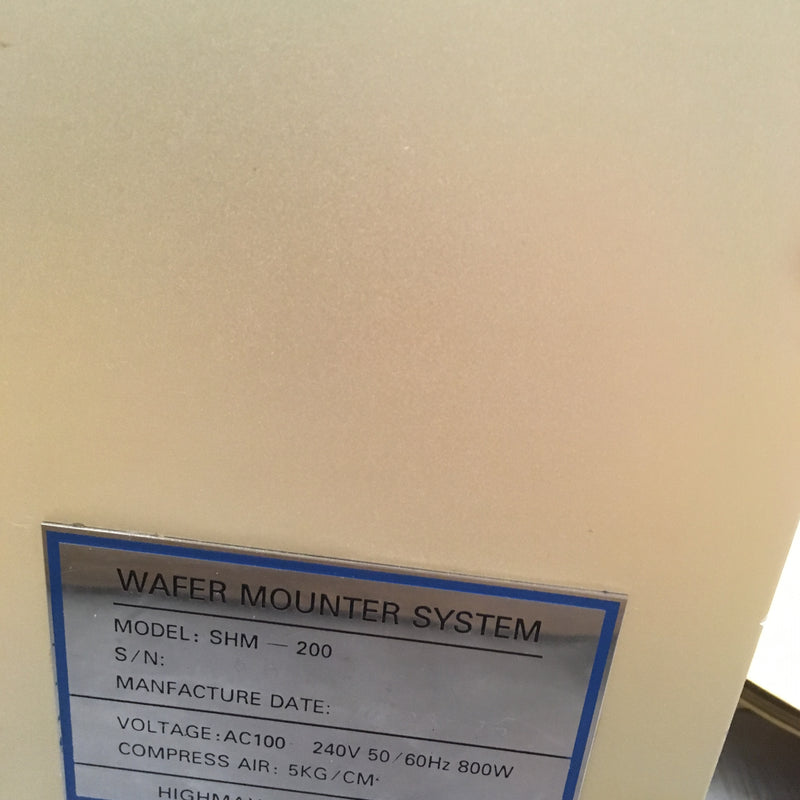 Highmax SHM 200 Wafer Mounter System