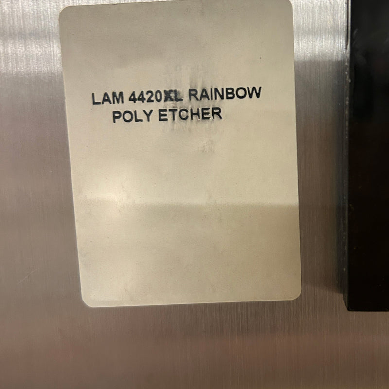 Lam Rainbow 4420 XL Poly Etcher